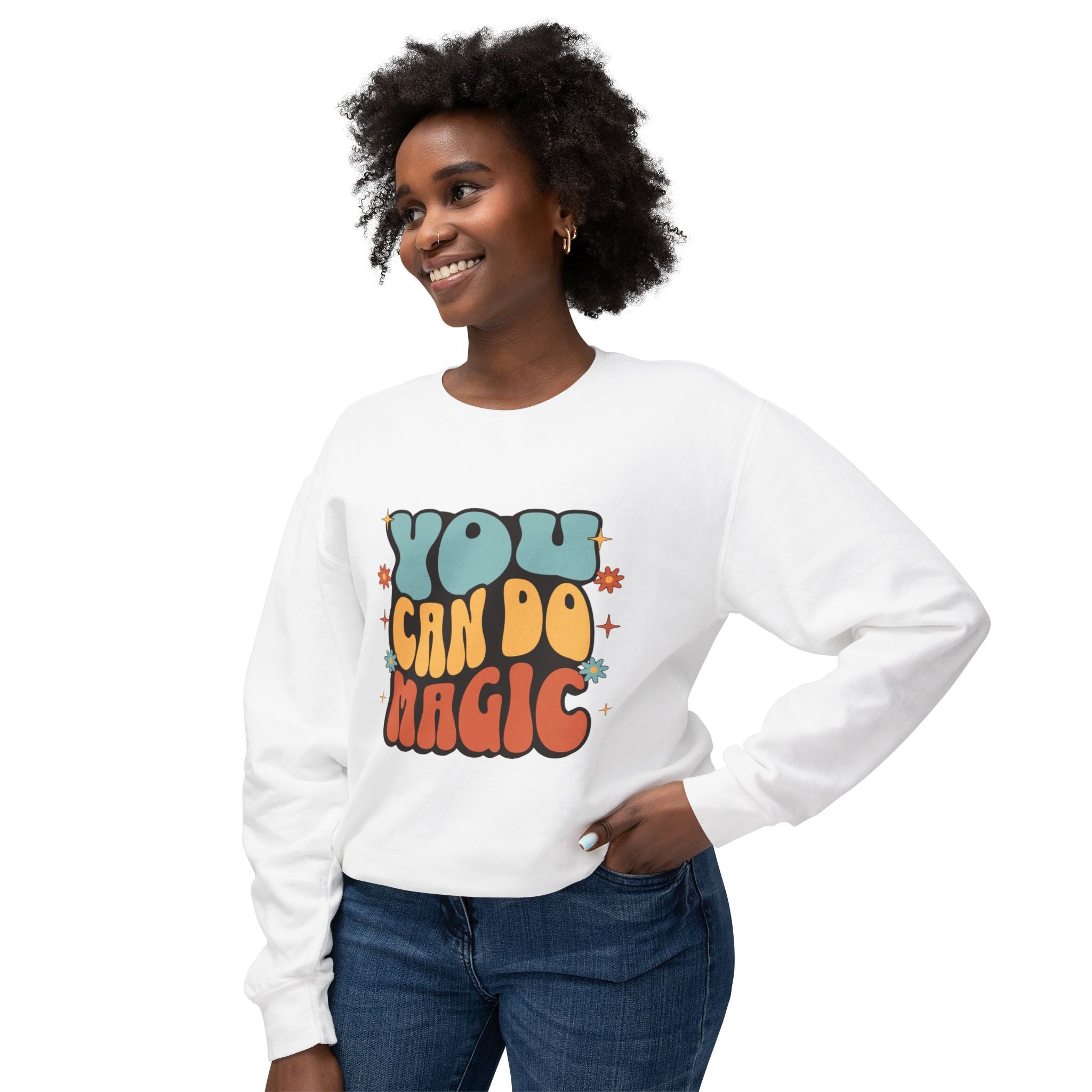 You Can Do Magic Crewneck Sweatshirt