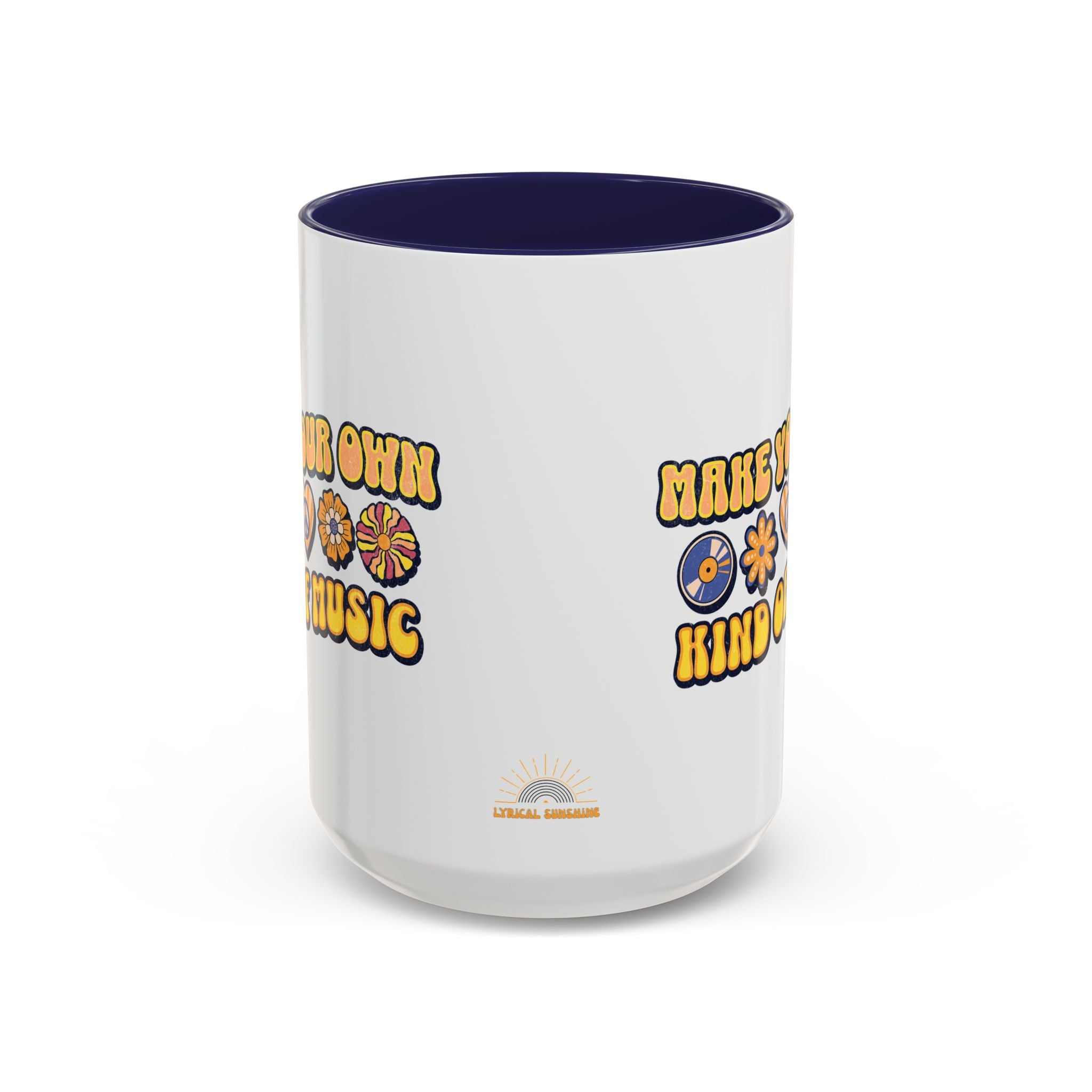 Make Your Own Kind of Music 15oz Accent Mug