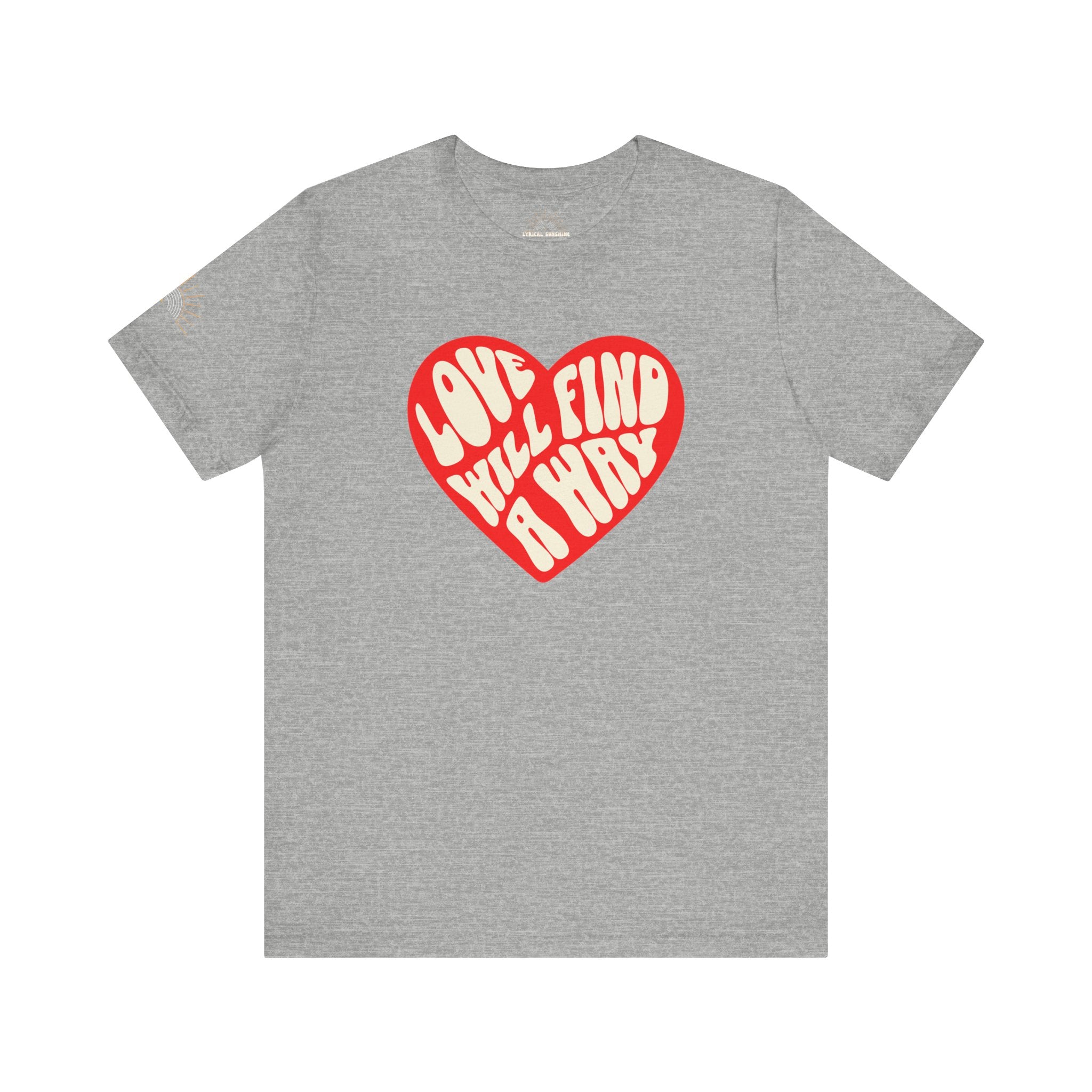 Love Will Find a Way Retro Unisex Tee