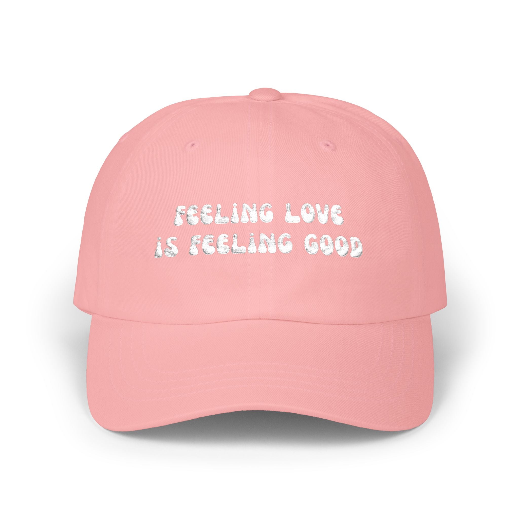 Feeling Love is Feeling Good Dad Cap