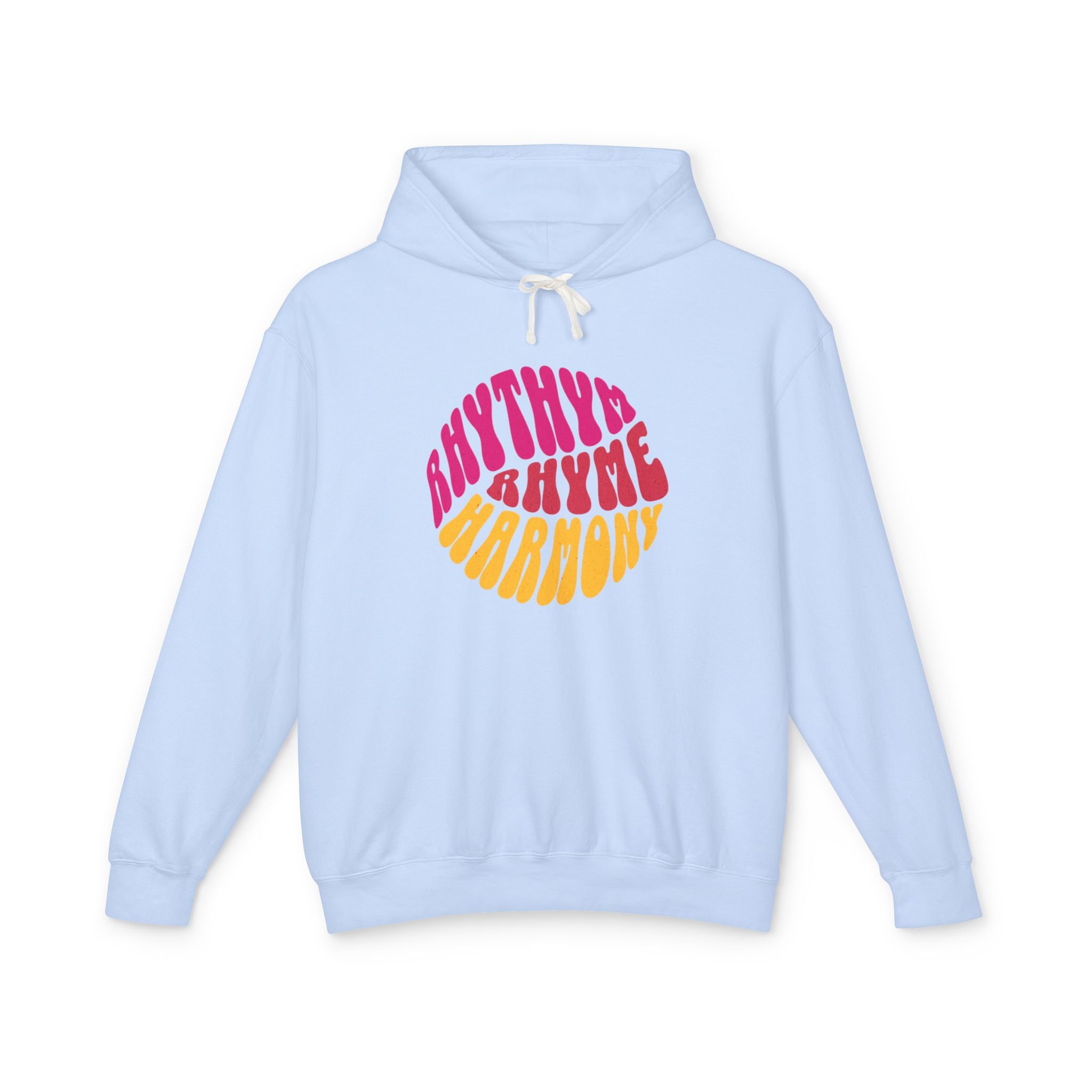 Rhythm, Rhyme and Harmony Lightweight Hooded Sweatshirt