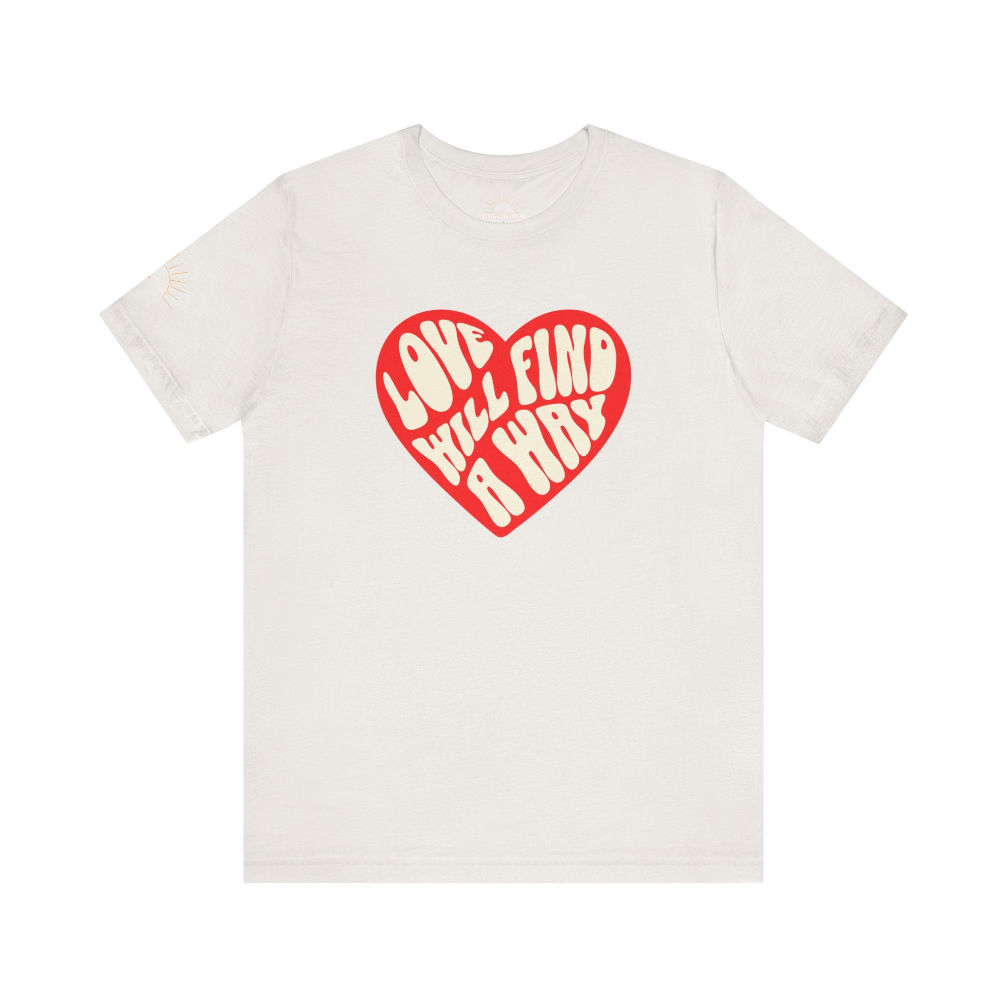 Love Will Find a Way Retro Unisex Tee