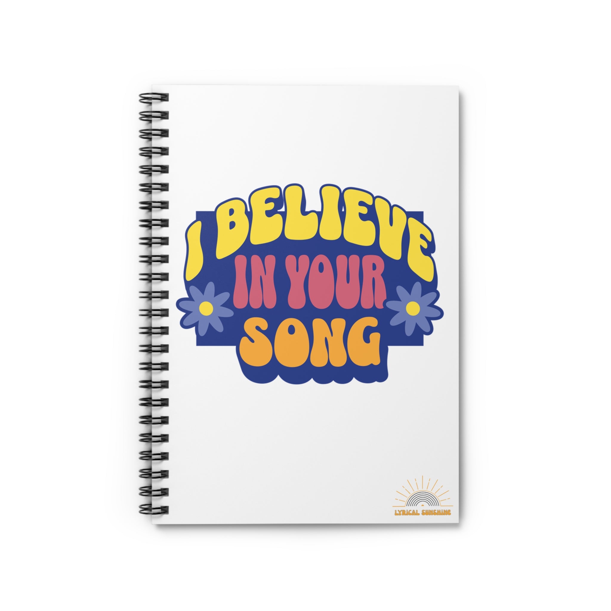 I Believe in Your Song Journal