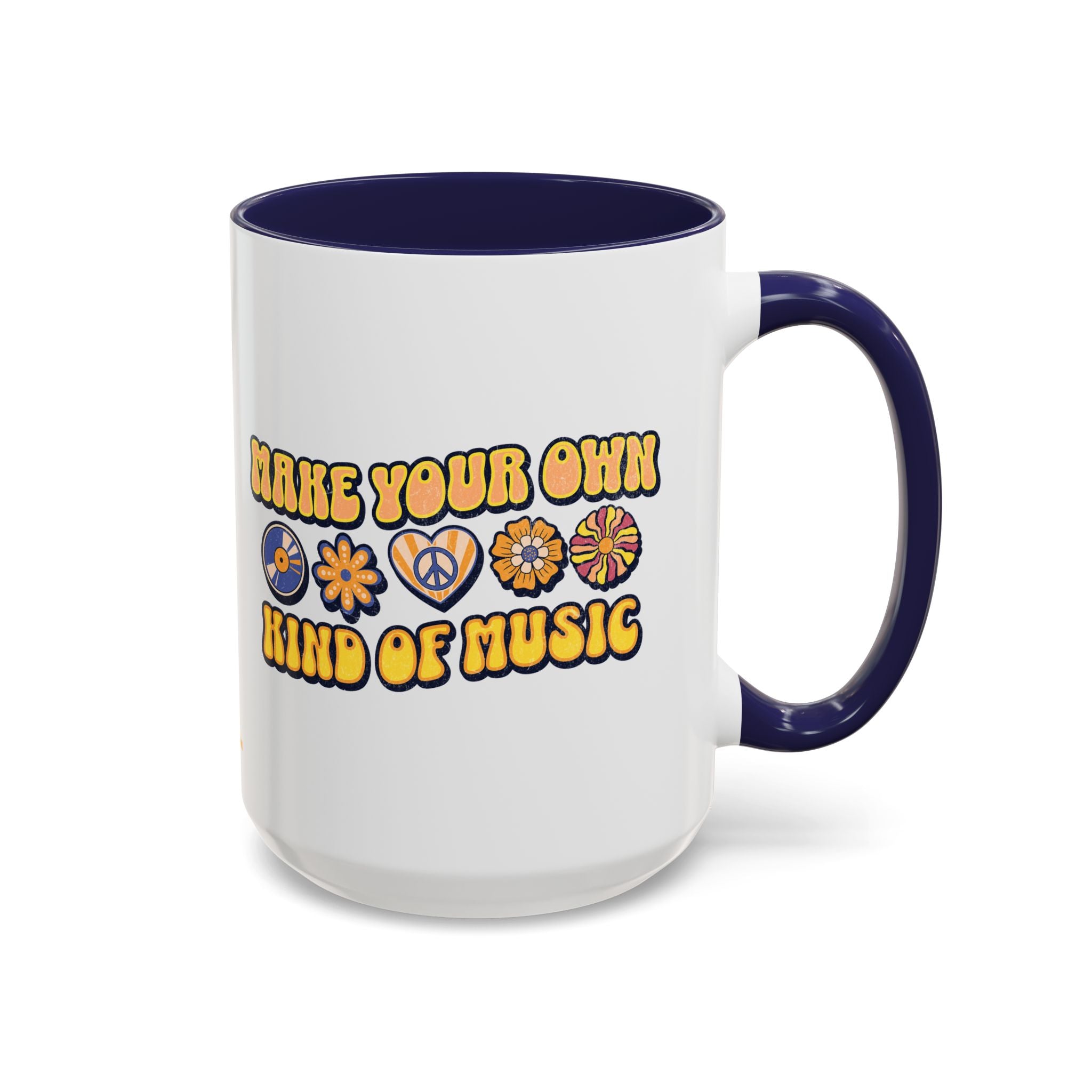 Make Your Own Kind of Music 15oz Accent Mug
