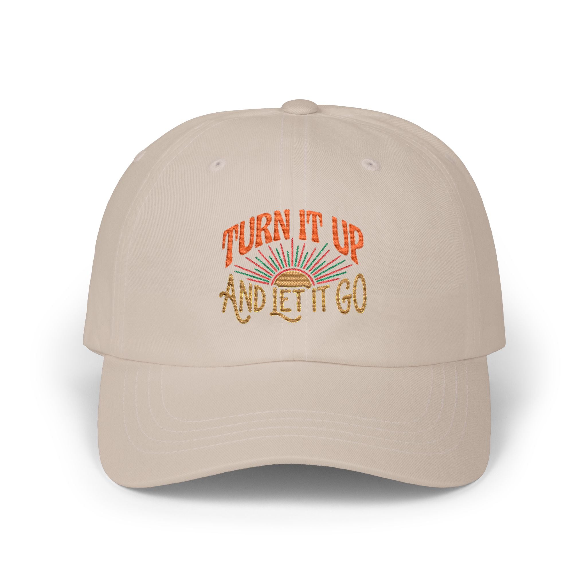 Embroidered 'Turn It Up and Let It Go' Classic Dad Cap