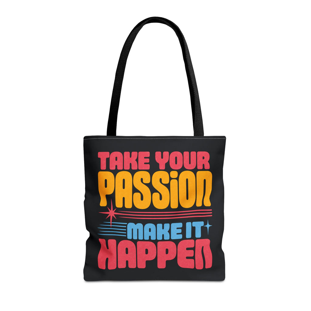 Motivational Tote Bag — "Take Your Passion Make It Happen" Retro Design