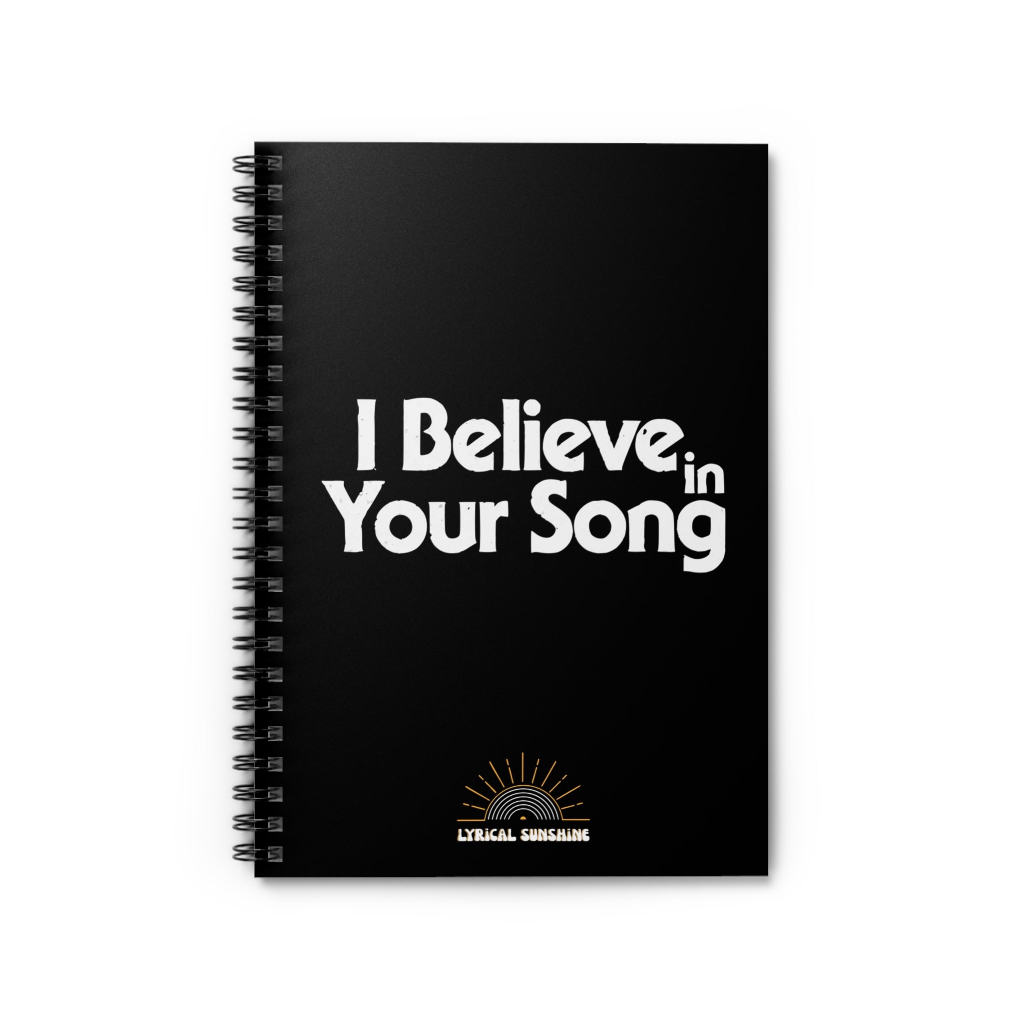 I Believe in Your Song Journal