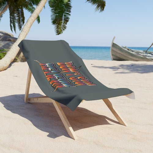 Don't Stop Believin' Graphic Beach Towel