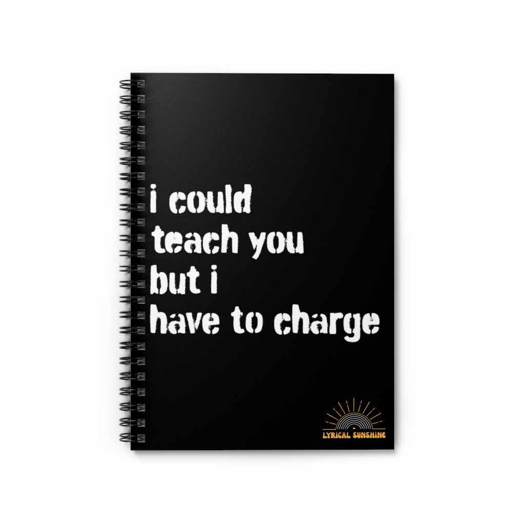I Could Teach You Journal