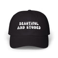 Beautiful and Stoned Dad Cap