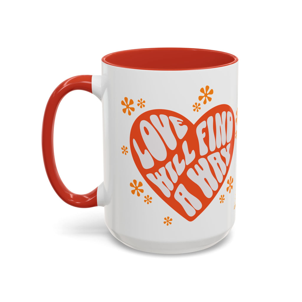 Love Will Find a Way 15oz Accent Mug
