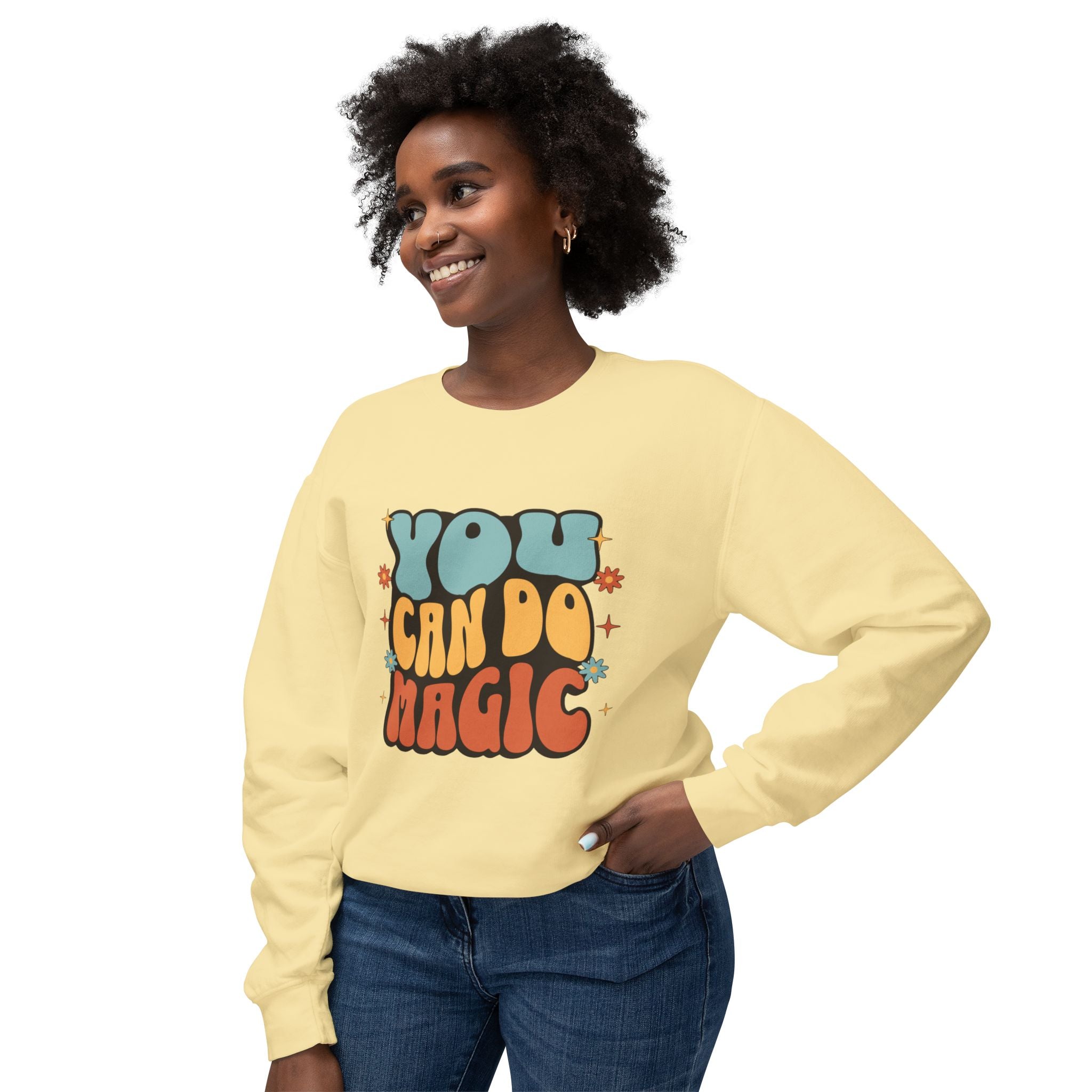 You Can Do Magic Crewneck Sweatshirt