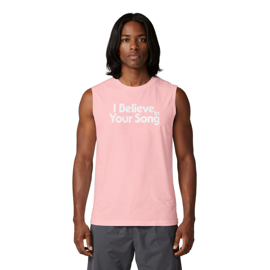 I Believe in Your Song Muscle Tank