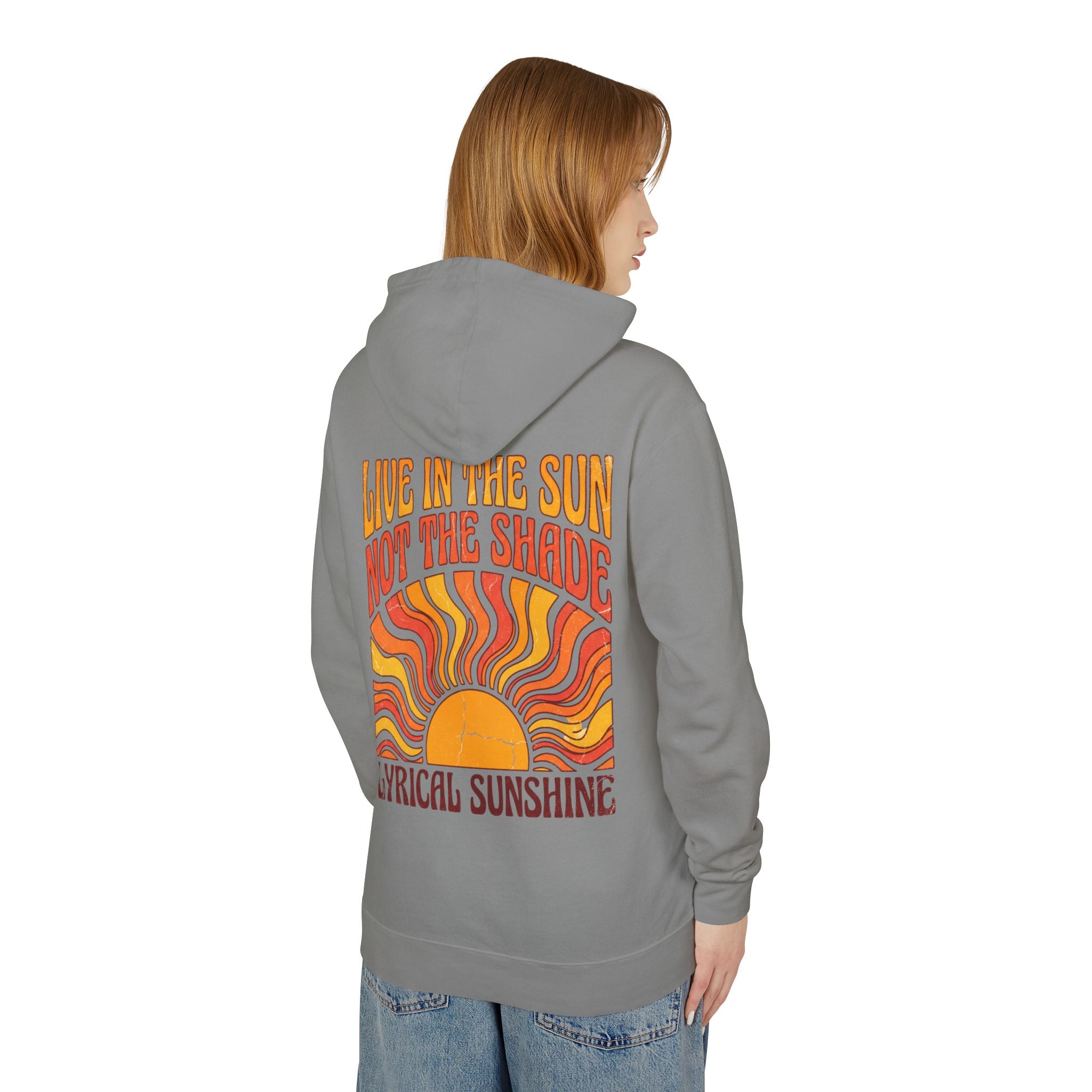 Live in the Sun Not the Shade Retro Graphic Sunshine Hoodie