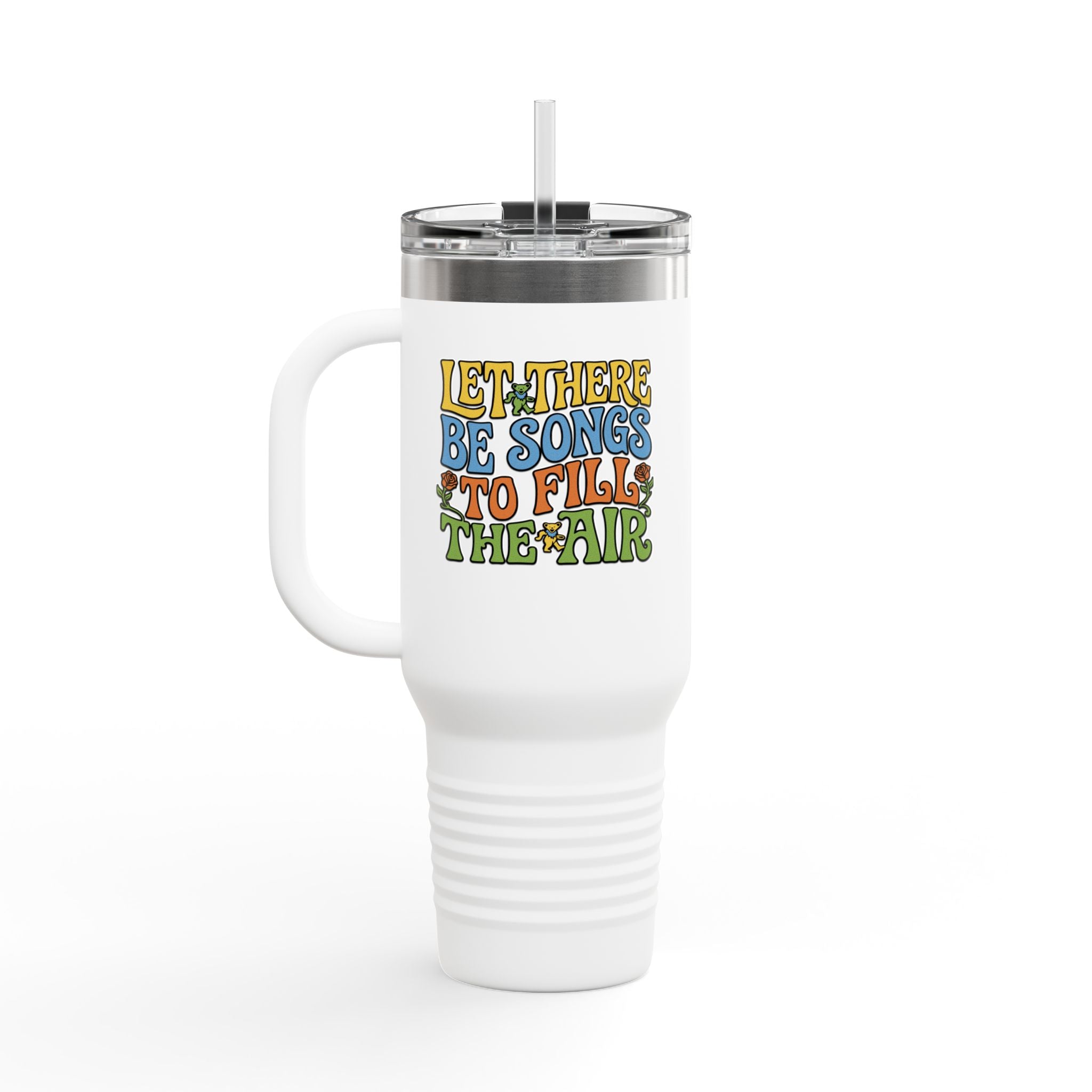 40oz Insulated Travel Mug — "Let There Be Songs to Fill the Air" Colorful Retro Typography