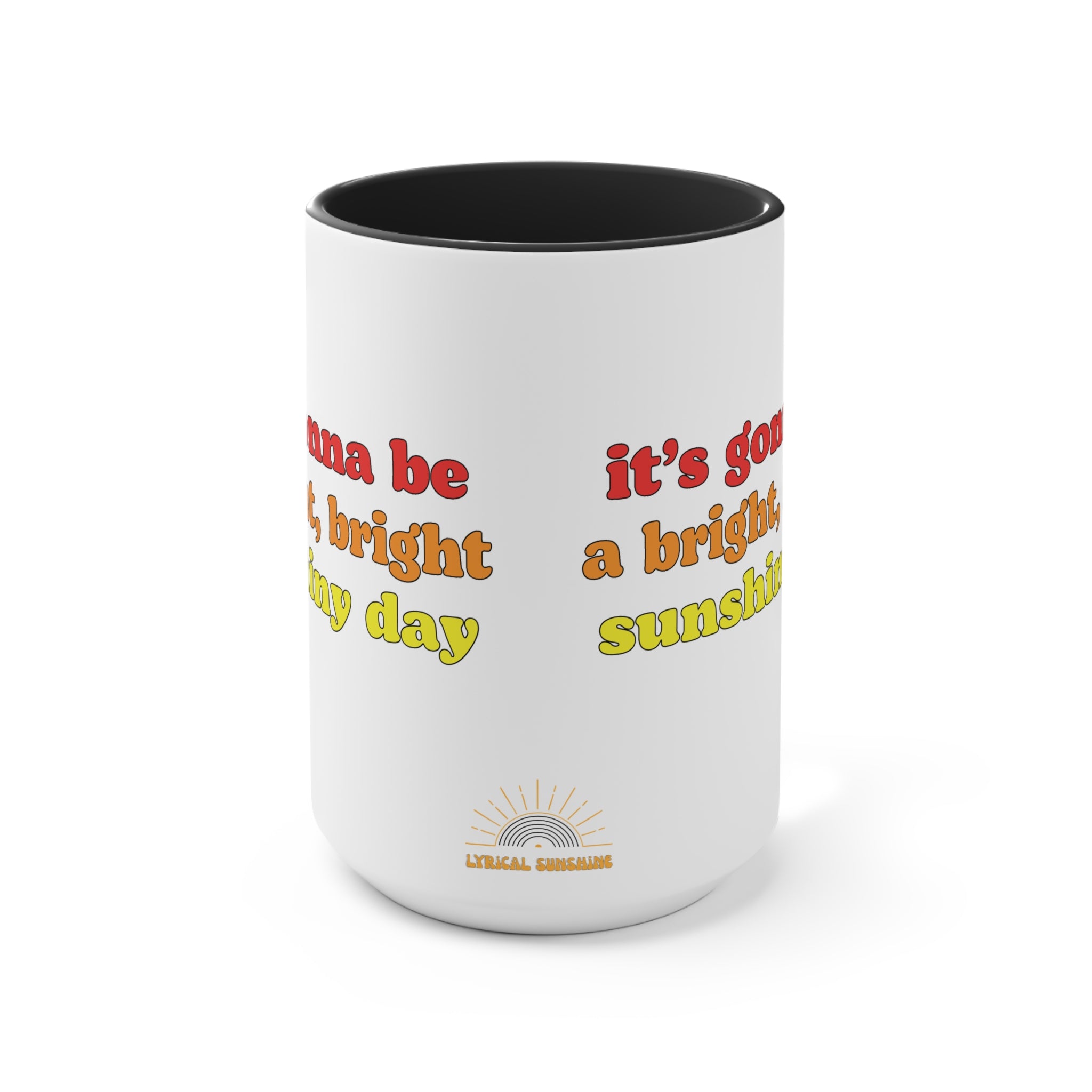 Bright Sunshiny Day 15oz Accent Mug