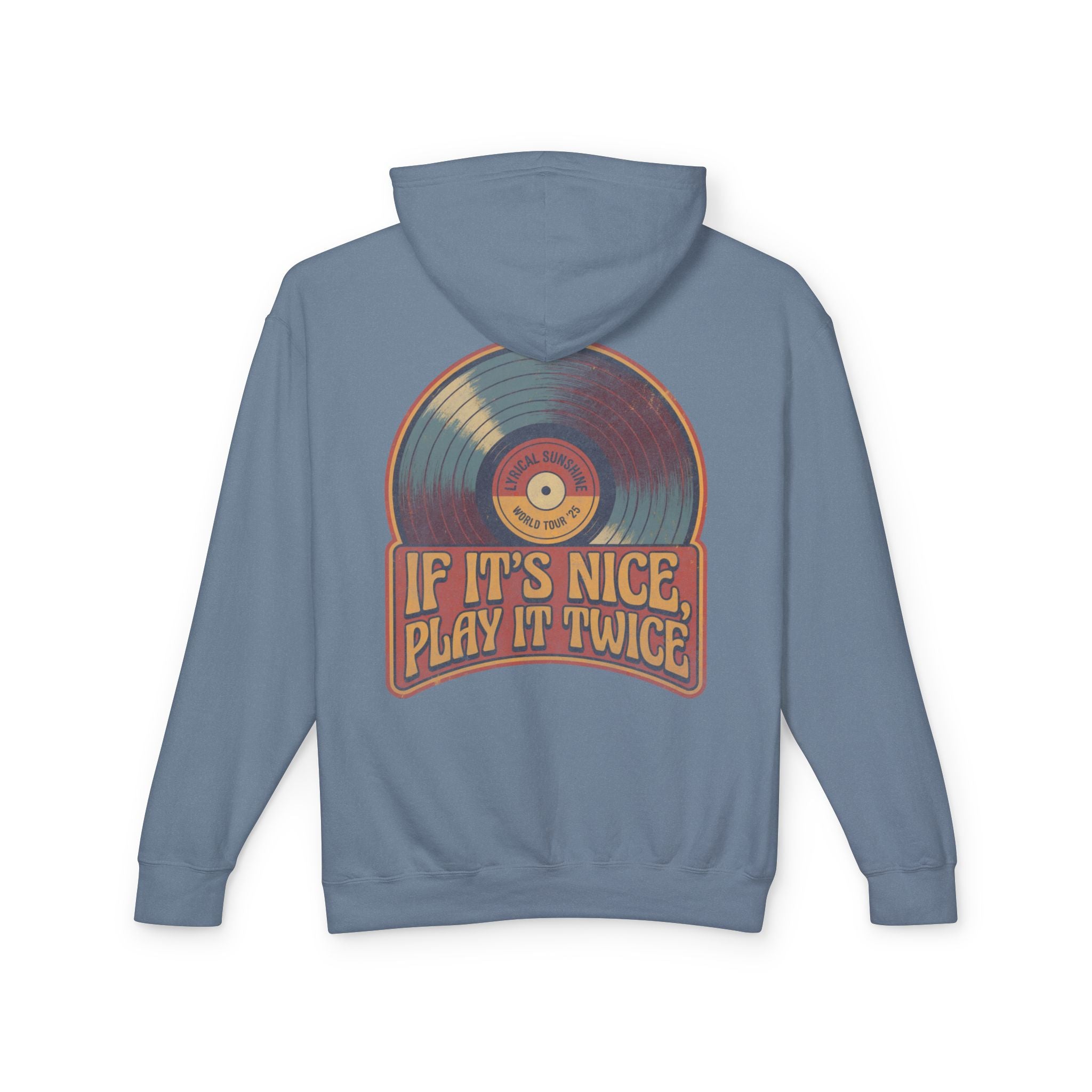 Hoodie — Vintage Vinyl “If It’s Nice, Play It Twice” Retro Record Graphic