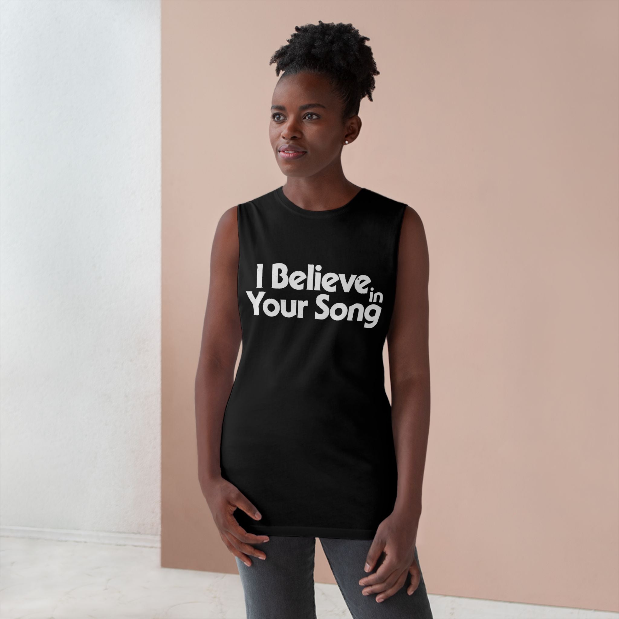 I Believe In Your Song Tank Top — Inspirational Music Lover Muscle Tee