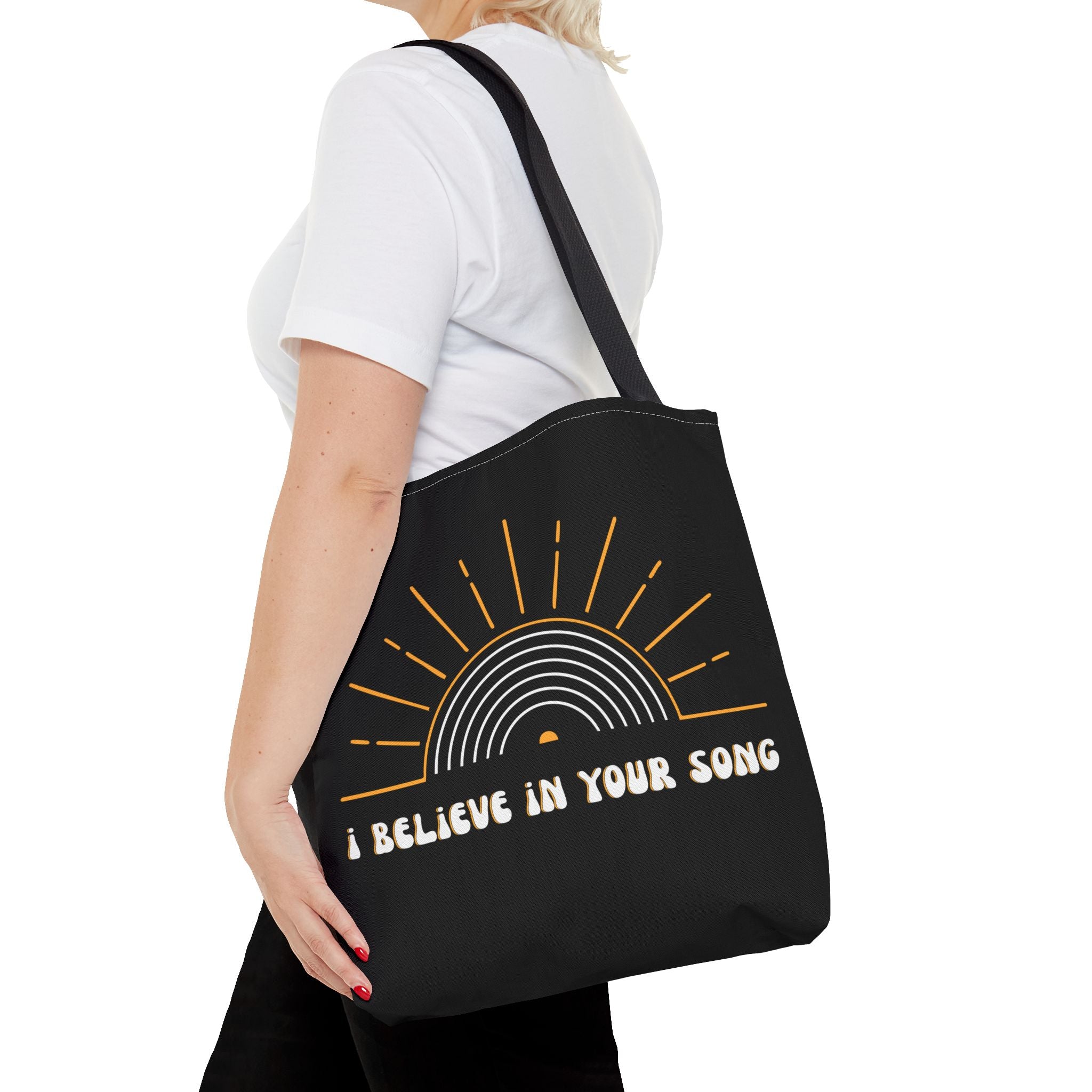 I Believe in Your Song Tote Bag