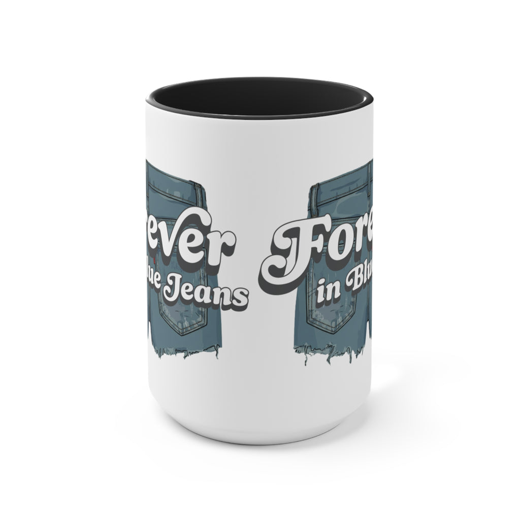 Forever in Blue Jeans 15oz Accent Mug