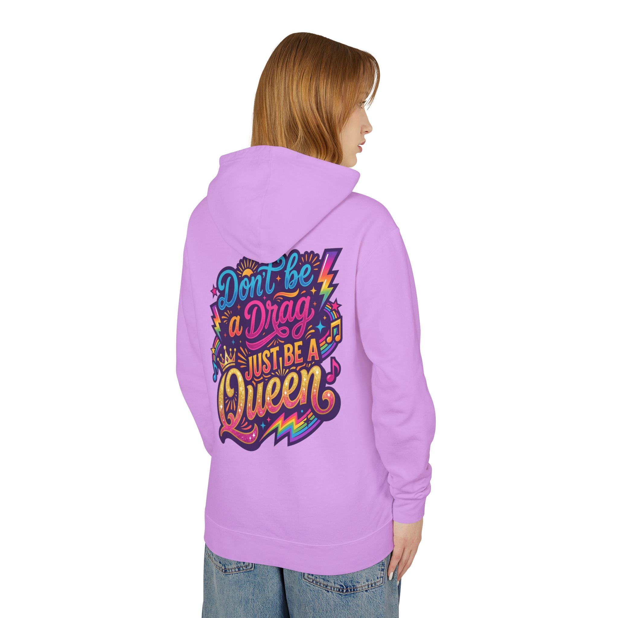 Don’t Be a Drag Just Be a Queen Hoodie — Colorful Pride Graphic Hoodie