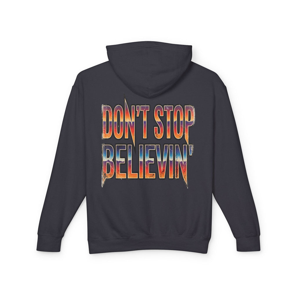 Don't Stop Believin' Lightweight Unisex Hooded Sweatshirt