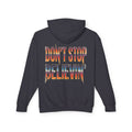Don't Stop Believin' Lightweight Unisex Hooded Sweatshirt