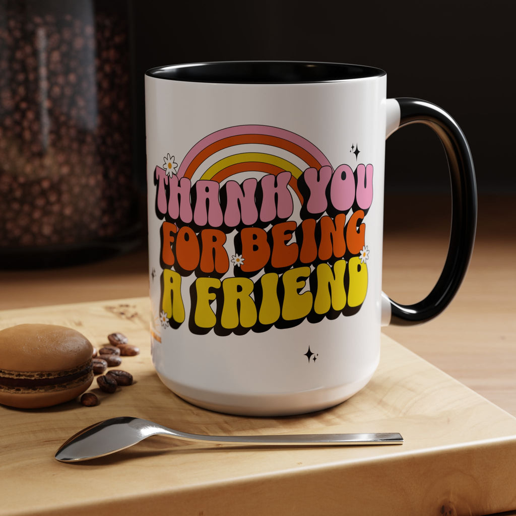 Thank You for Being a Friend 15oz Accent Mug