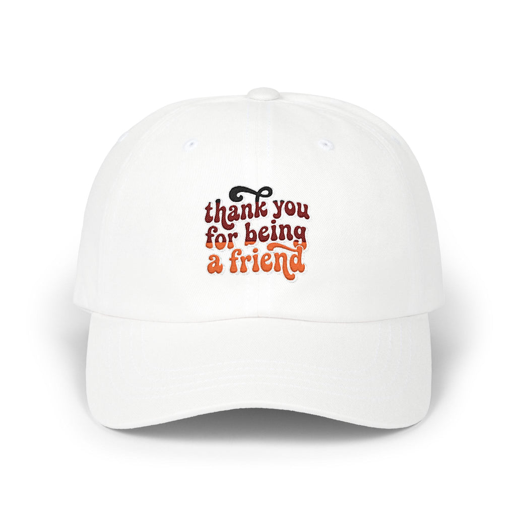 Thank You for Being a Friend Dad Cap