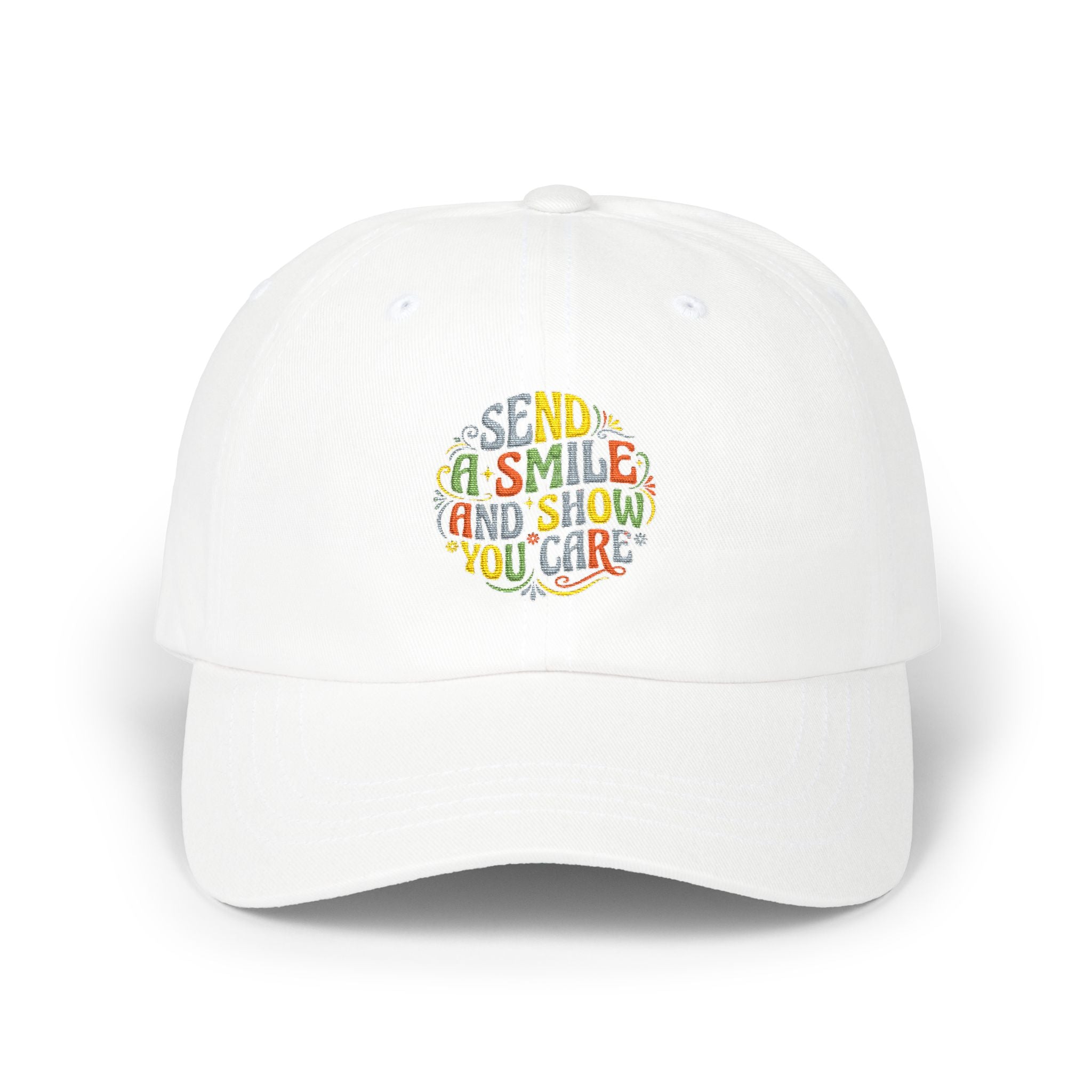 Dad Cap — "Send a Smile and Show You Care" Embroidered Positive Message Hat