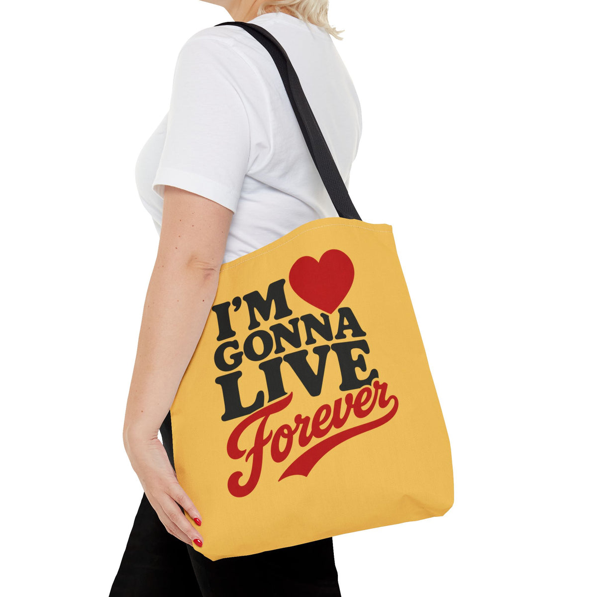 Tote Bag - "I'm Gonna Live Forever" Inspirational Yellow Tote