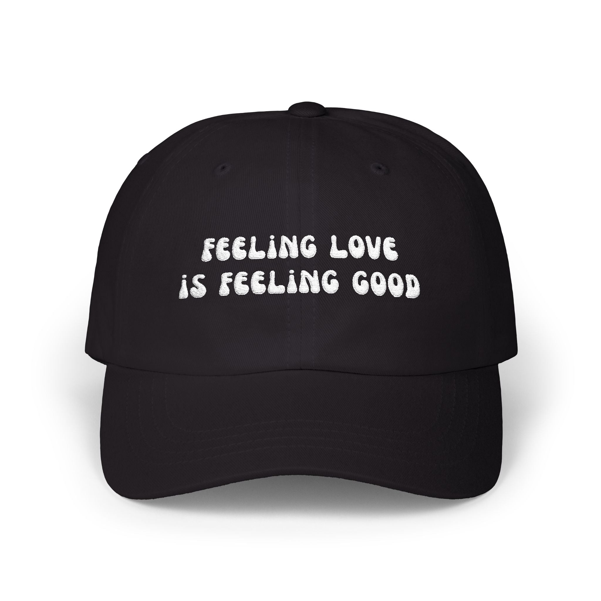 Feeling Love is Feeling Good Dad Cap