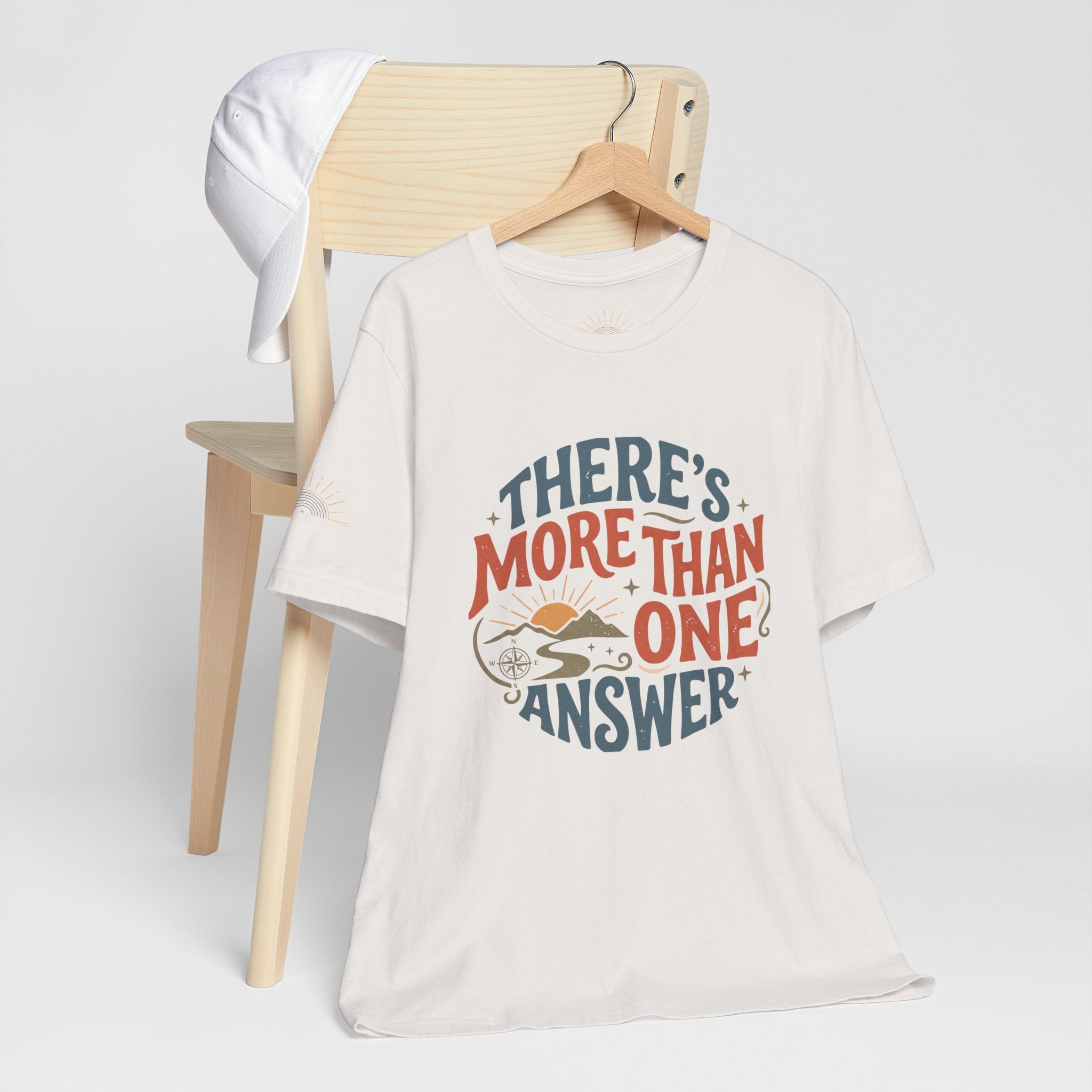 T-Shirt — "There's More Than One Answer" Inspirational Graphic Tee