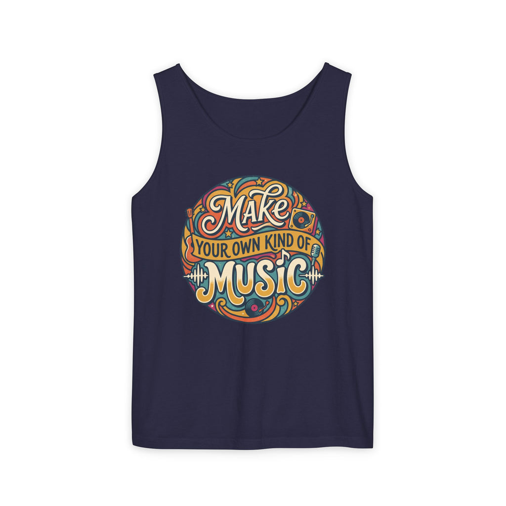 Make Your Own Kind of Music Tank Top — Retro Music Lover Graphic Tank