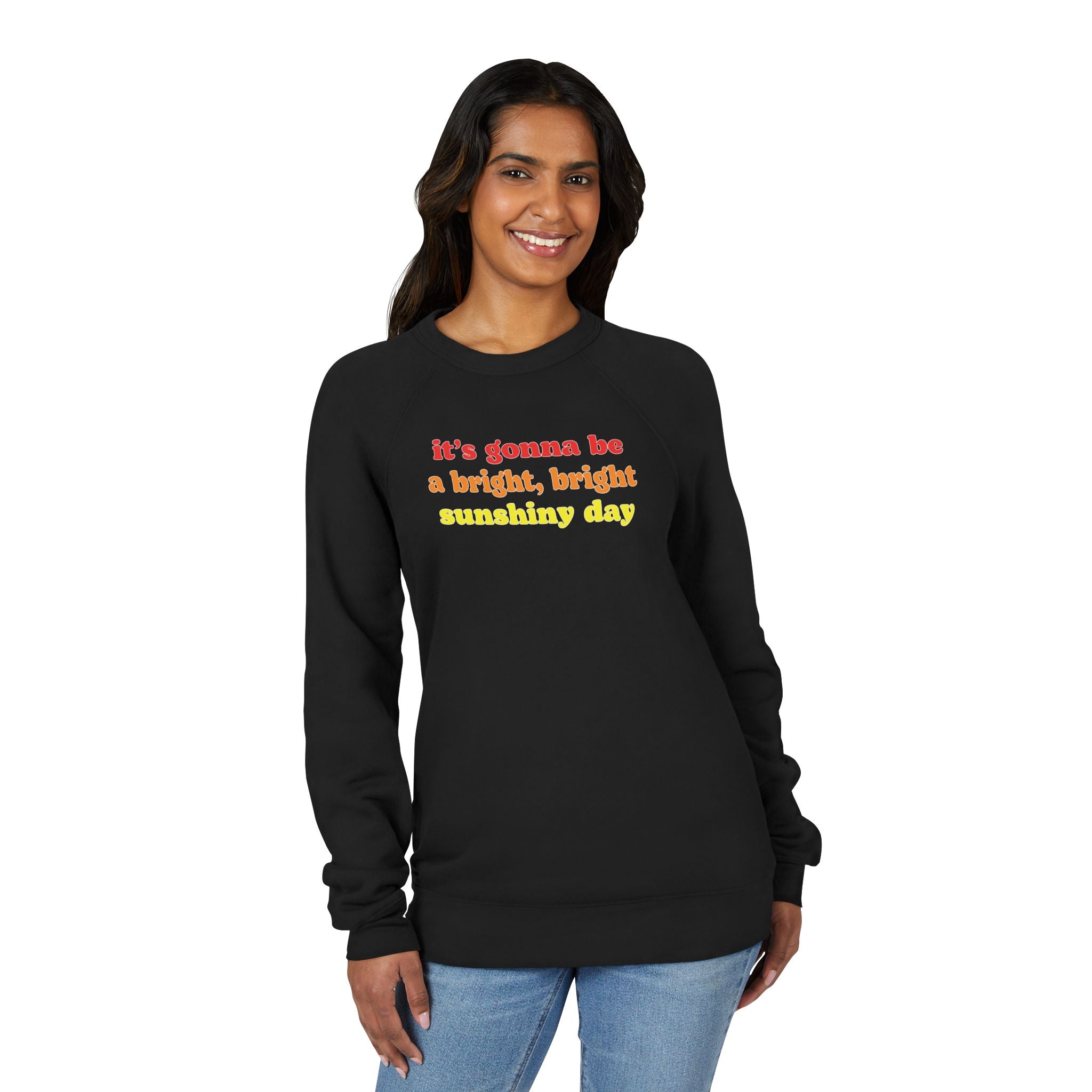 Bright Sunshiny Day Fleece Raglan Sweatshirt