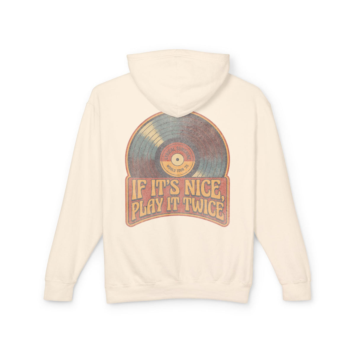 Hoodie — Vintage Vinyl “If It’s Nice, Play It Twice” Retro Record Graphic