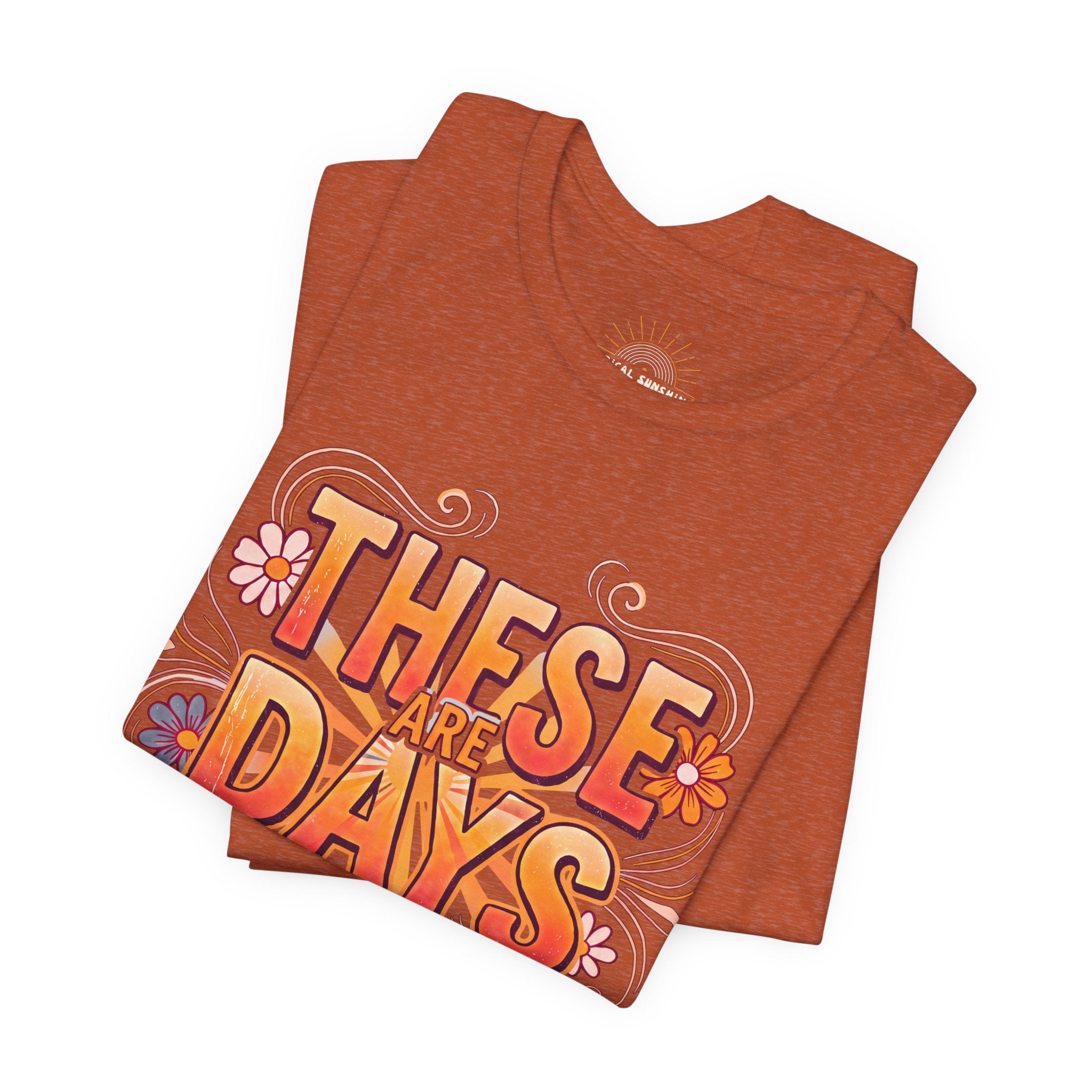 These Are Days You'll Remember Retro Floral Tee