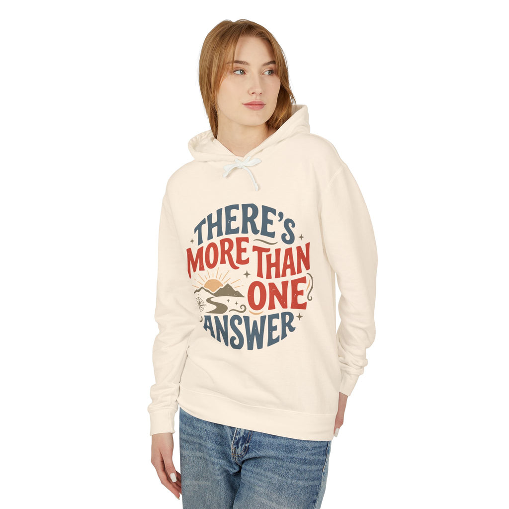There's More Than One Answer Hoodie — Inspirational Cozy Graphic Hoodie