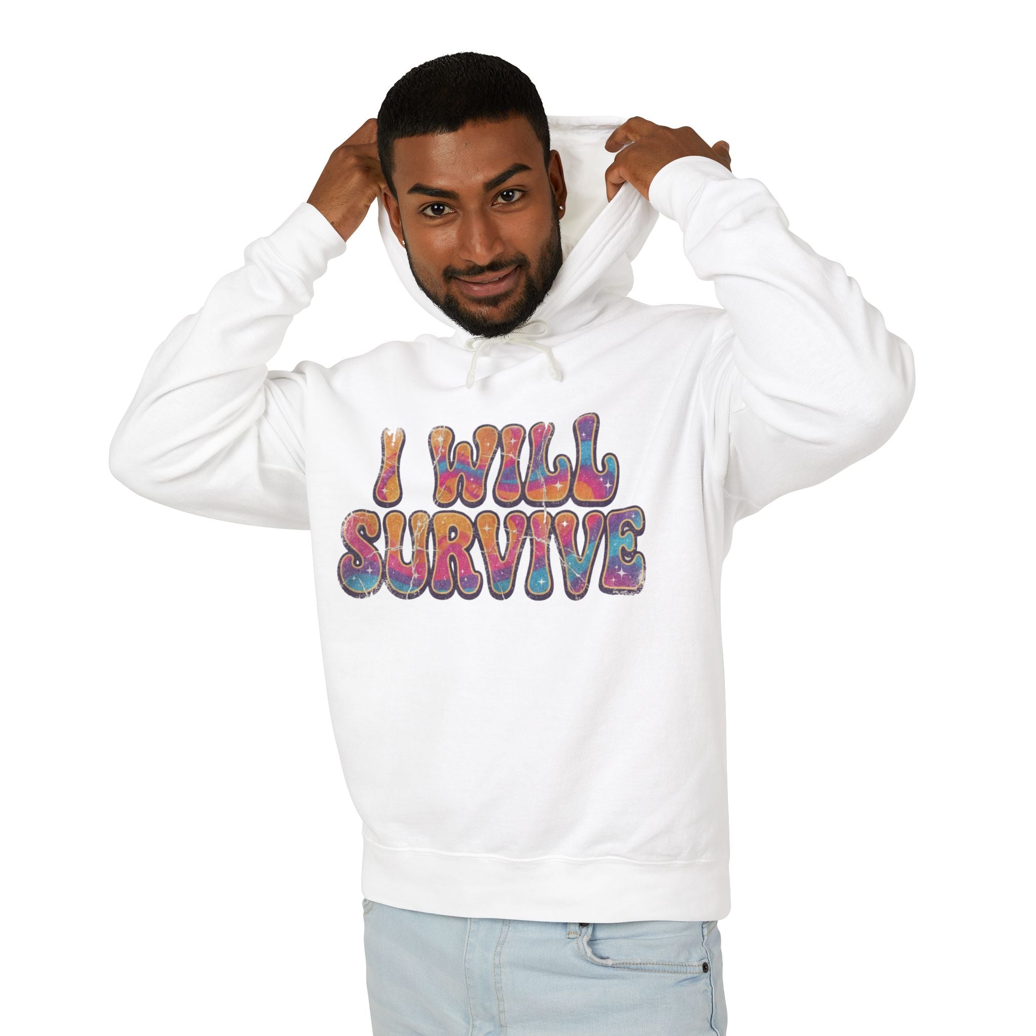 I Will Survive Lightweight Unisex Hooded Sweatshirt