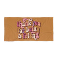 Beach Towel — Retro “Thank You For Being a Friend” Friendship Beach Towel