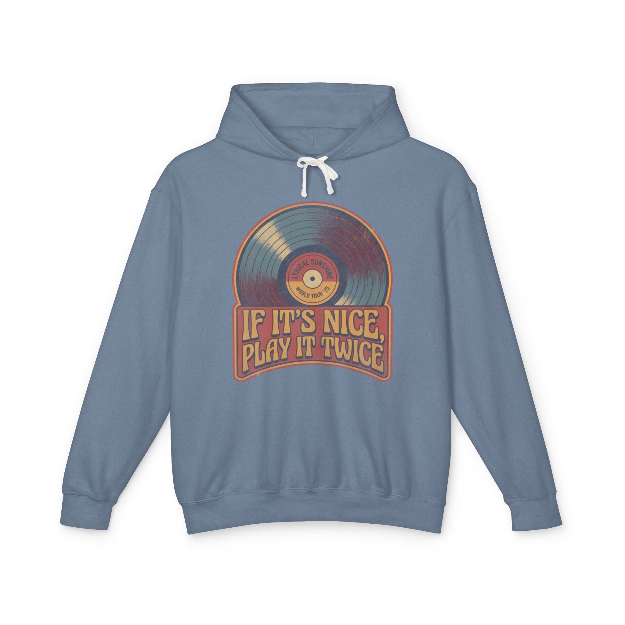 Vinyl Record Hoodie — "If It's Nice, Play It Twice" Retro Music Sweatshirt