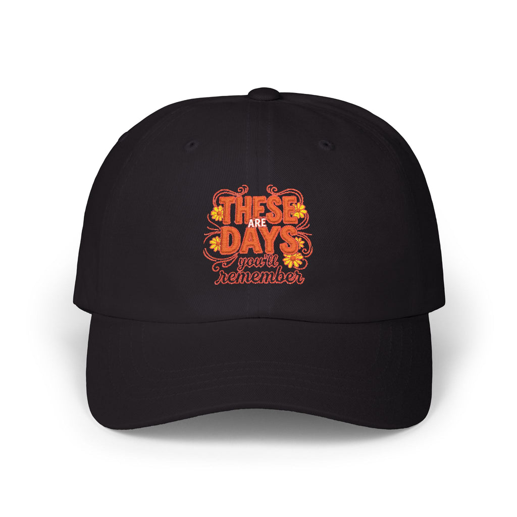 Dad Cap — 'These Are Days' Retro Floral Embroidered Baseball Hat