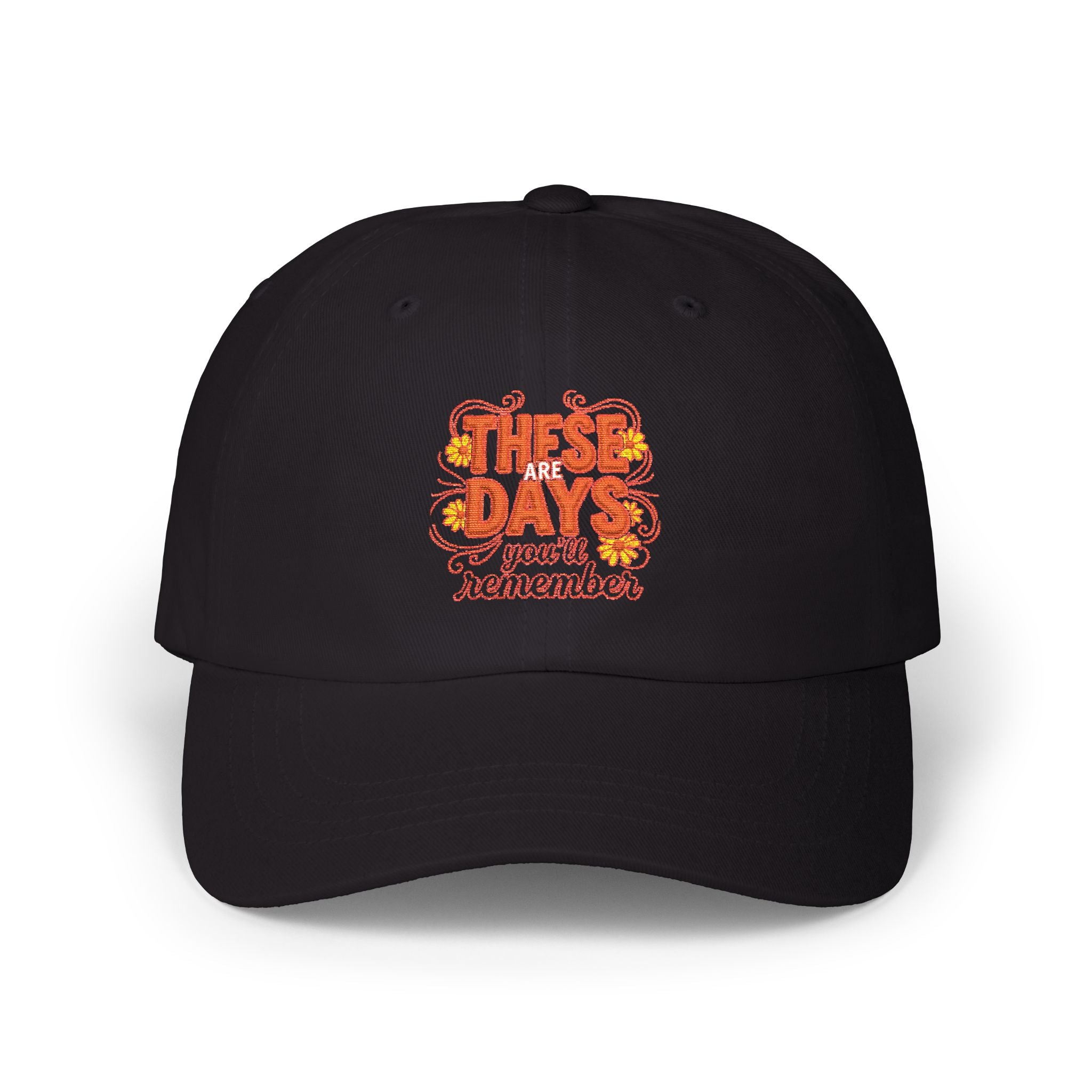 Dad Cap — 'These Are Days' Retro Floral Embroidered Baseball Hat