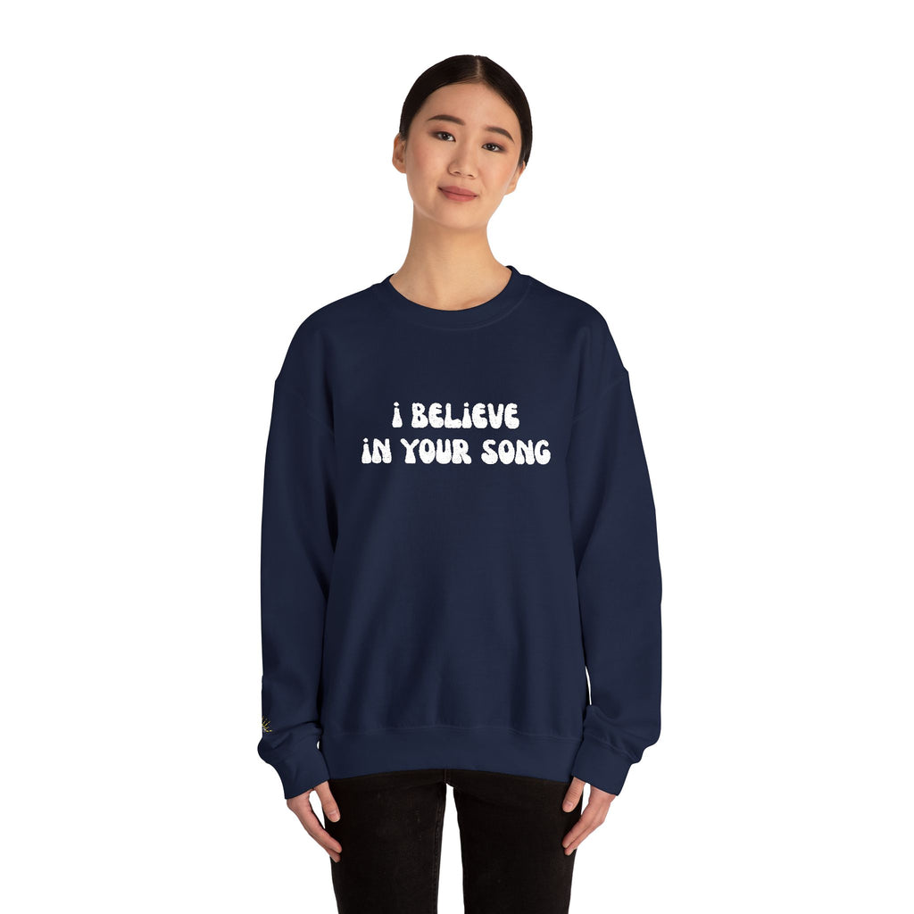 I Believe in Your Song Cozy Unisex Crewneck