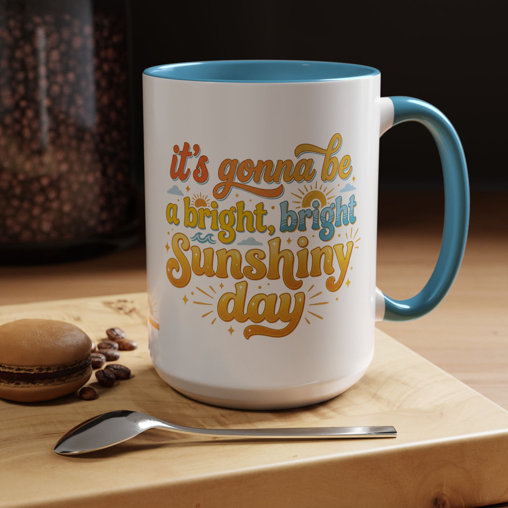 Bright Sunshiny Day Coffee Mug (15 oz)