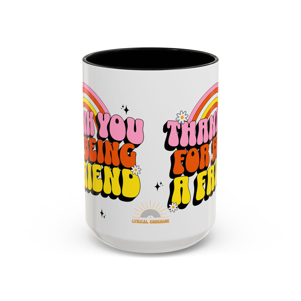 Thank You for Being a Friend 15oz Accent Mug