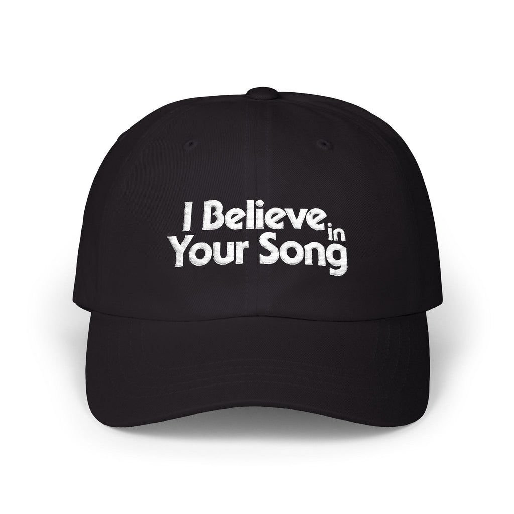 I Believe in Your Song Dad Cap
