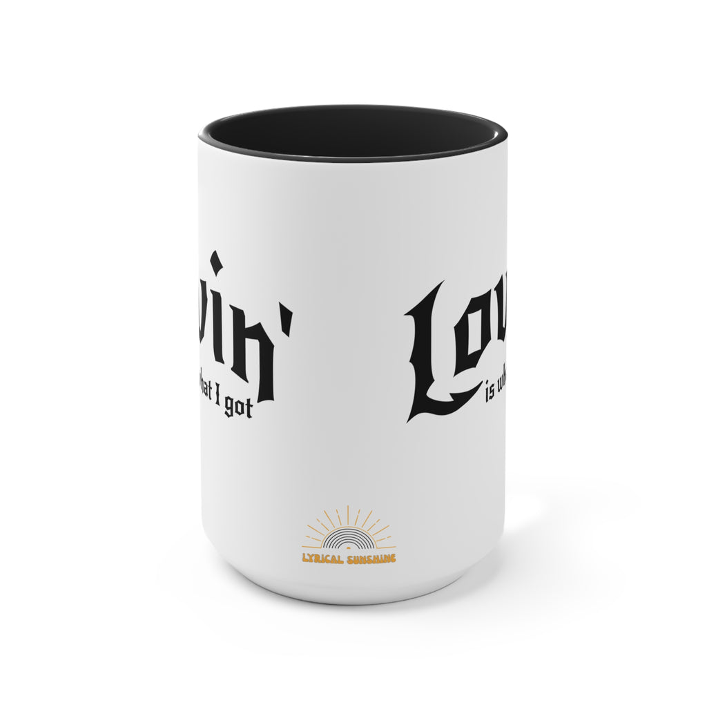 What I Got Accent Mug
