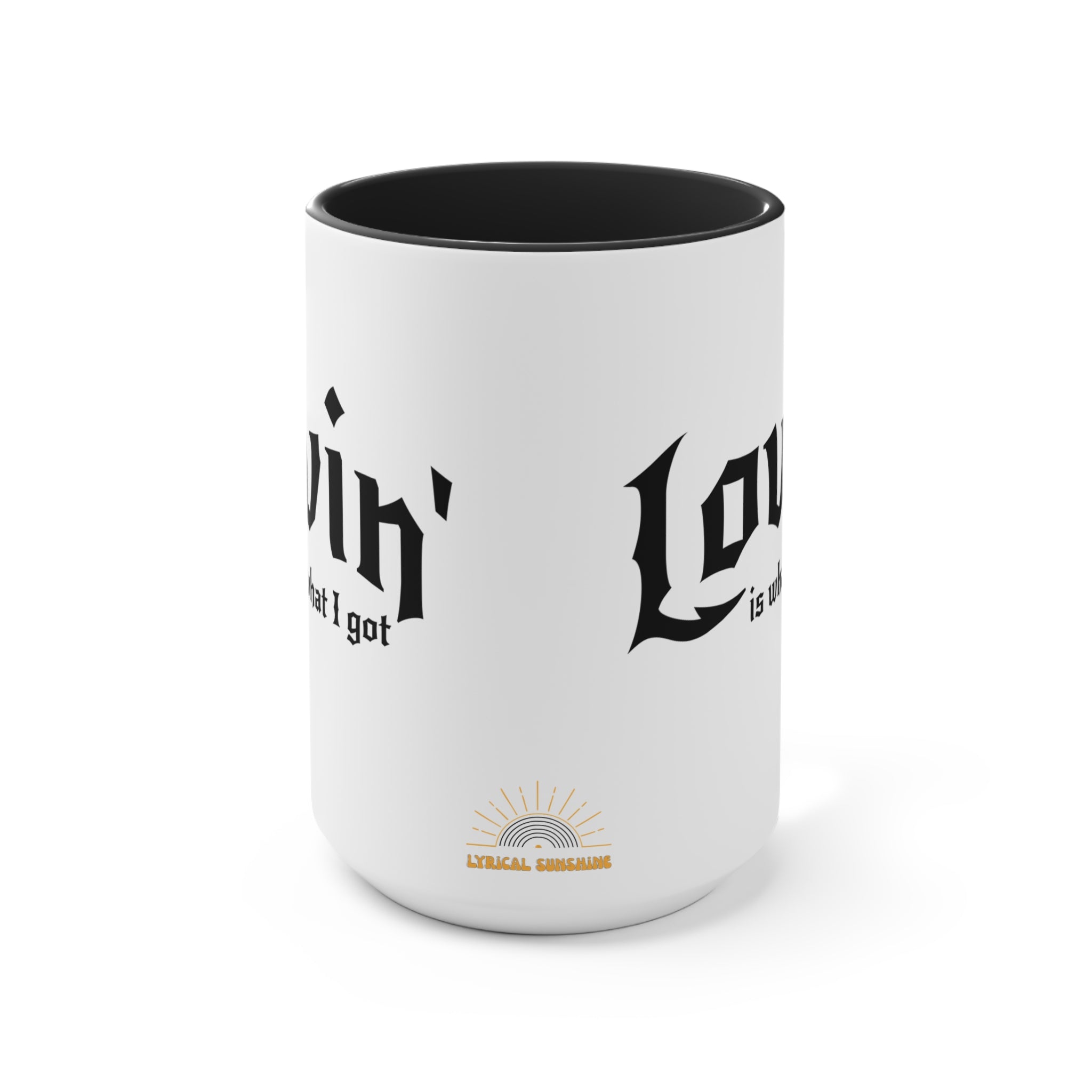 What I Got Accent Mug