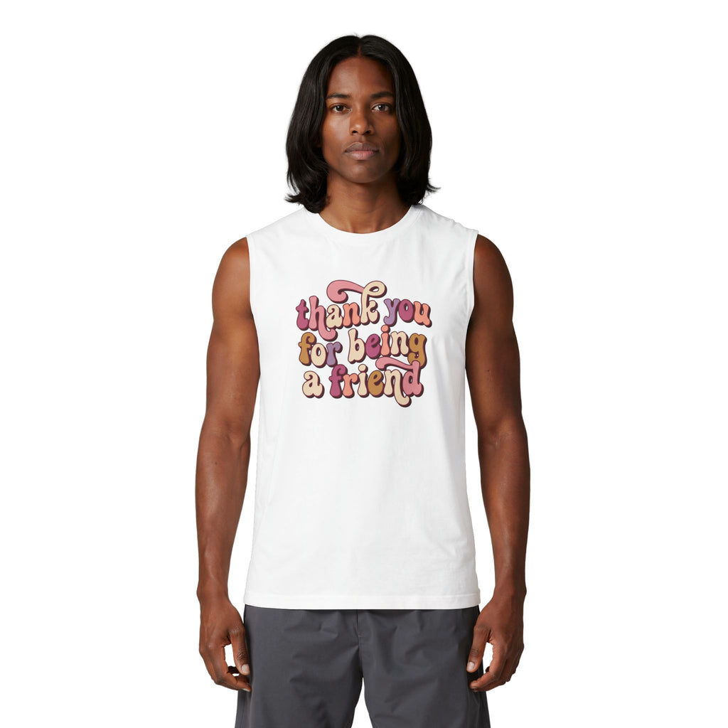 Thank You For Being A Friend Muscle Tank — Retro Friendship Graphic Tank Top